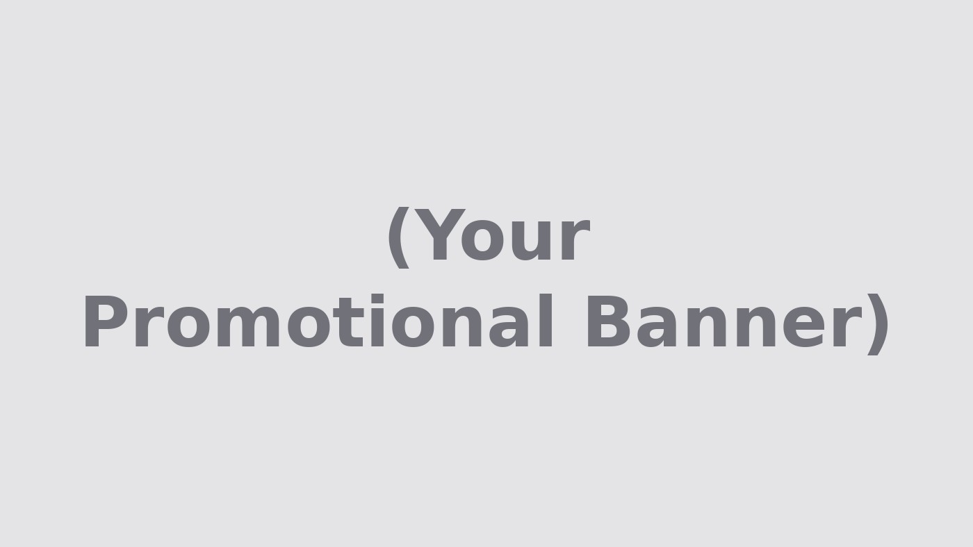 [Your Promotional Banner]